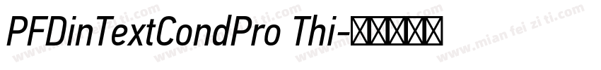 PFDinTextCondPro Thi字体转换